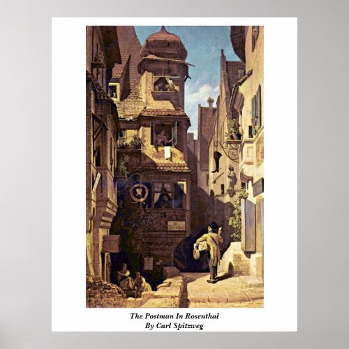 The Postman In Rosenthal By Carl Spitzweg Poster