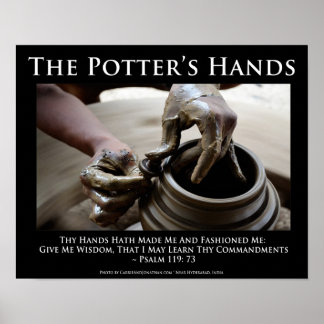 The Potter's Hands. How God Shapes Us. Poster
