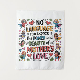 The Power And Beauty Of A Mother’s Love Tapestry