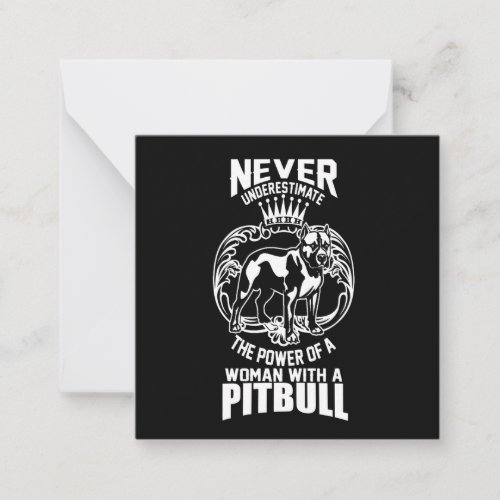 The power of a woman with a Pitbull Note Card