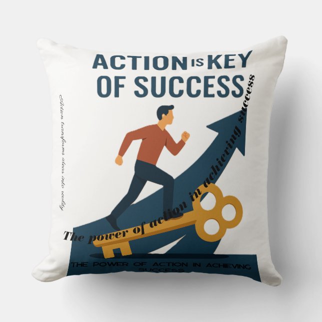 The Power of Action in Achieving Success Throw Pillow (Front)