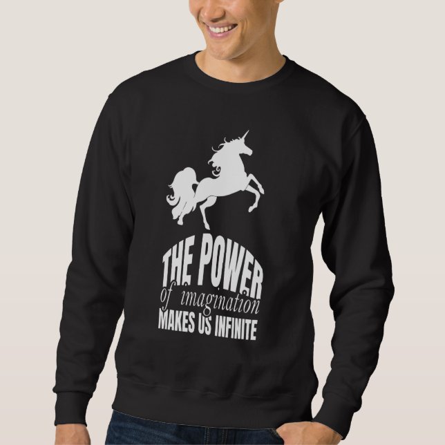 The Power of Imagination Makes Us Infinite Graphic Sweatshirt (Front)