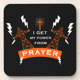 The Power Of Prayer Beverage Coaster