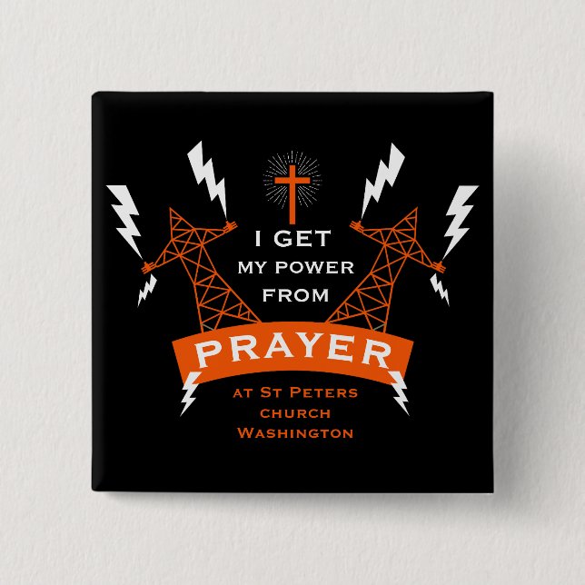The Power Of Prayer Button (Front)