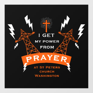 The Power Of Prayer Wall Decal