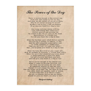 The Power of the Dog, Touching Poem Acrylic Print