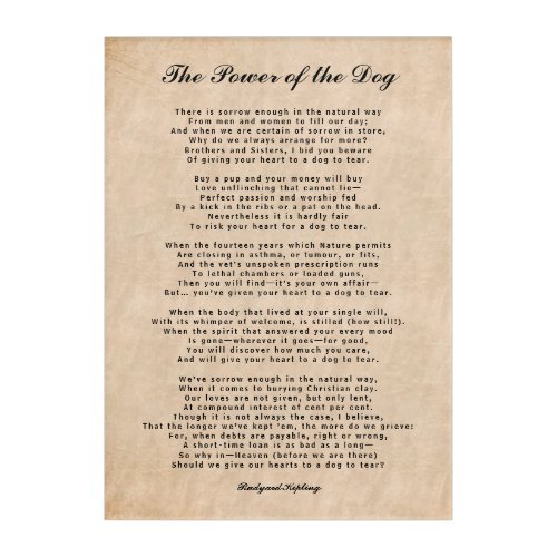 The Power of the Dog Touching Poem Acrylic Print