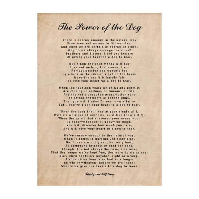 The Power of the Dog, Touching Poem Acrylic Print (Front)