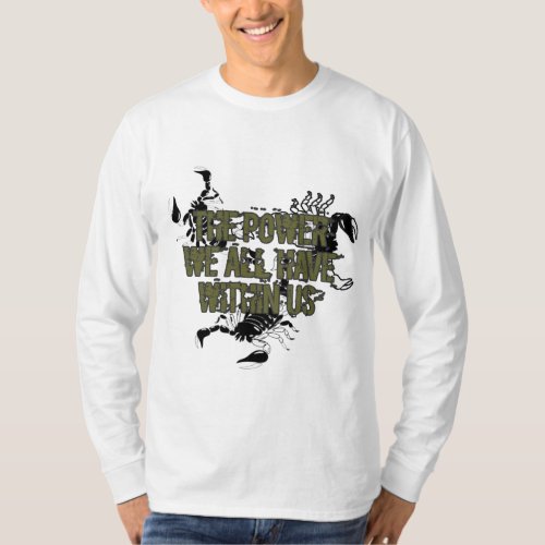 the power we all have within us T_Shirt