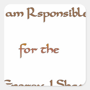 The Power Within: Energy Matters Square Sticker