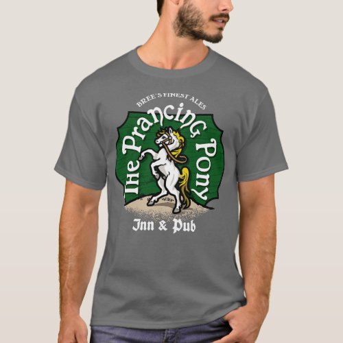 The Prancing Pony Inn and Pub T_Shirt