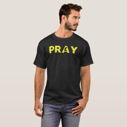 The PRAY T_shirt