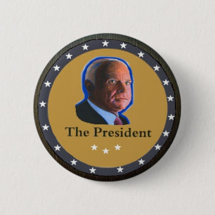 The President: John McCain Pinback Button