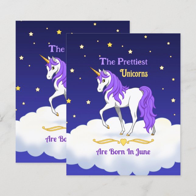 The Prettiest Unicorns Are Born In June (Front/Back)