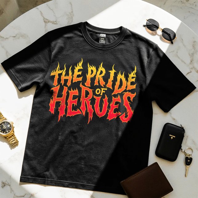 The Pride of Heroes - Motivational Design T-shirt (Creator Uploaded)