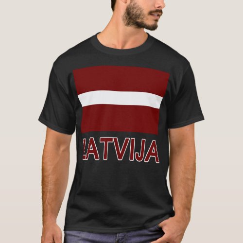 The Pride of Latvia Latvian National Flag Design L T_Shirt