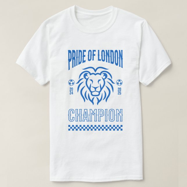 the pride of London Chelsea fc T-Shirt (Design Front)