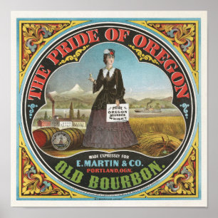 The Pride of Oregon, Old Bourbon Vintage Label Poster