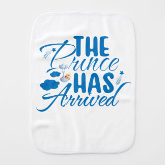 THE PRINCE HAS ARRIVED BABY BURP CLOTH