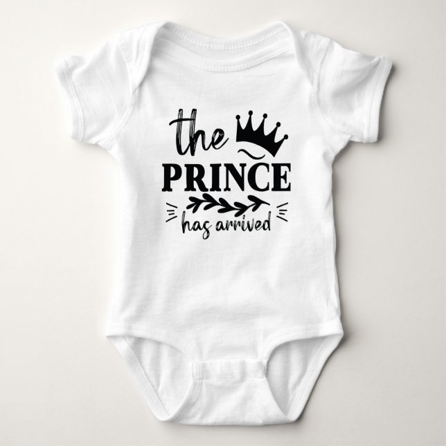 "the prince has arrived" funny baby bodysuit (Front)