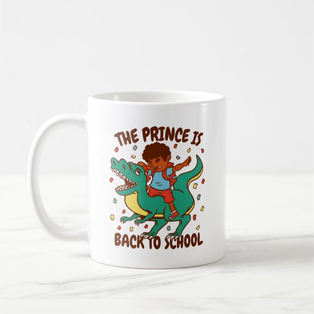 The Prince Is Back to School Dinosaur Ride Coffee Mug (Left)