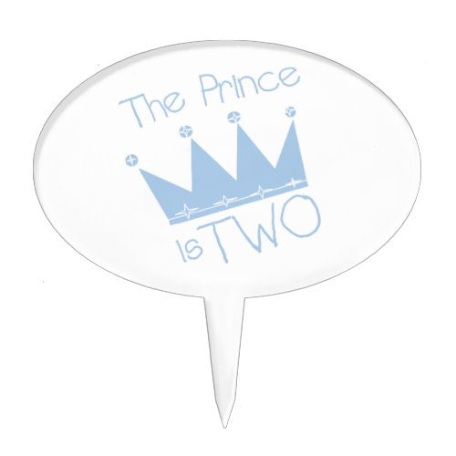 The Prince is Two Birthday Cake Topper