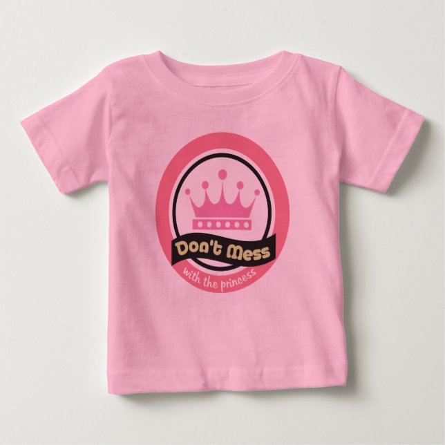 The Princess Baby T-Shirt (Front)