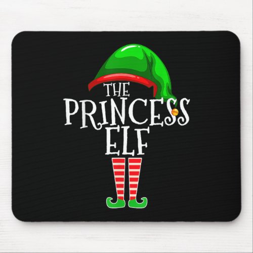 The Princess Elf Matching Family Funny Christmas P Mouse Pad