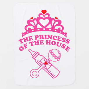 The princess of the house baby blanket