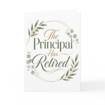 The Principal Has Retired Gift