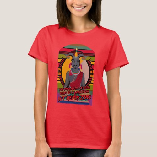 The probability of being killed by a lama 02 T_Shirt