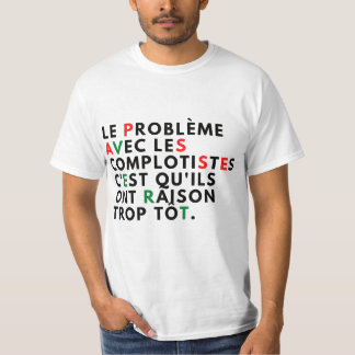 The Problem with the Conspiracists T-Shirt