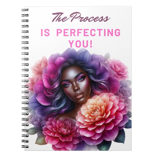 The Process Is Perfecting You! Notebook (Front)