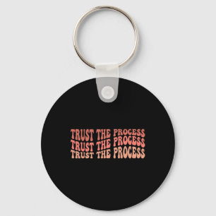 The Process Self Love Inspirational Quote Keychain