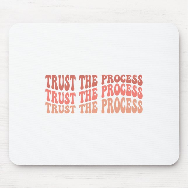 The Process Self Love Inspirational Quote  Mouse Pad (Front)