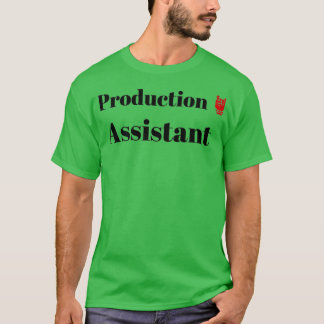 The Production Assistant T-Shirt