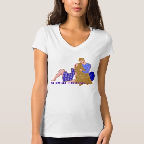 The Promised Eternal Love T_Shirt