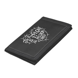 The Proof Of Love is the Passion of Christ Trifold Wallet