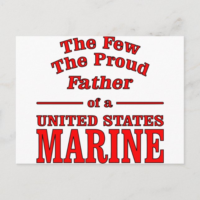 The Proud Father Of A United States Marine Postcard (Front)
