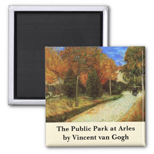 The Public Park at Arles by Vincent van Gogh Magnet