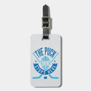 The Puck Stops Here Hockey Goalie Luggage Tag