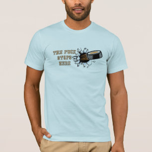 The Puck Stops Here Hockey Mens T-Shirt