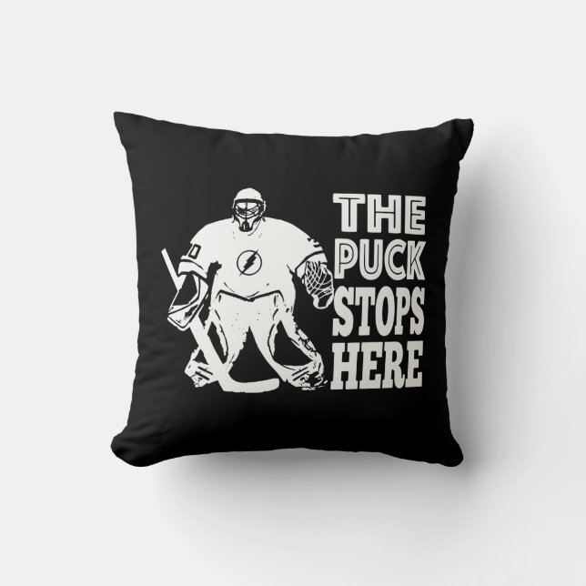 The Puck Stops Here Ice Hockey Goalie Pillow (Front)