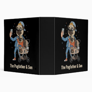The Pugfather & Son Funny Pug Dad & Puppy Selfi 3 Ring Binder