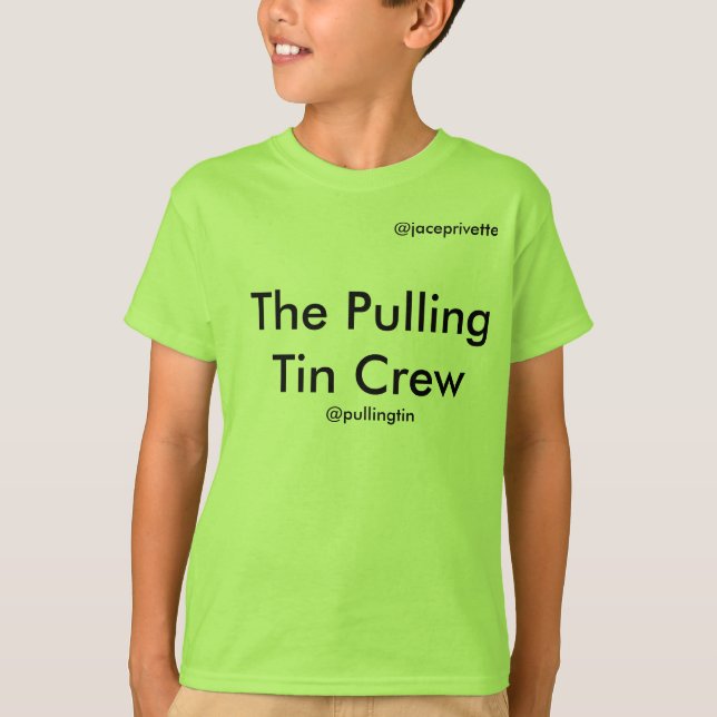 The Pulling Tin Crew T-Shirt (Front)