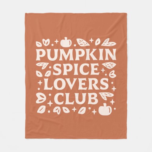 The Pumpkin Spice Lovers Club Fleece Blanket