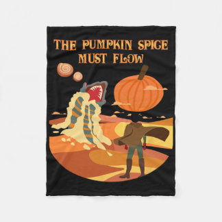 The Pumpkin Spice Must Flow Funny Fall Dune Fleece Blanket