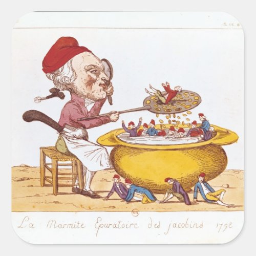 The Purifying Pot of the Jacobins 1793 Square Sticker