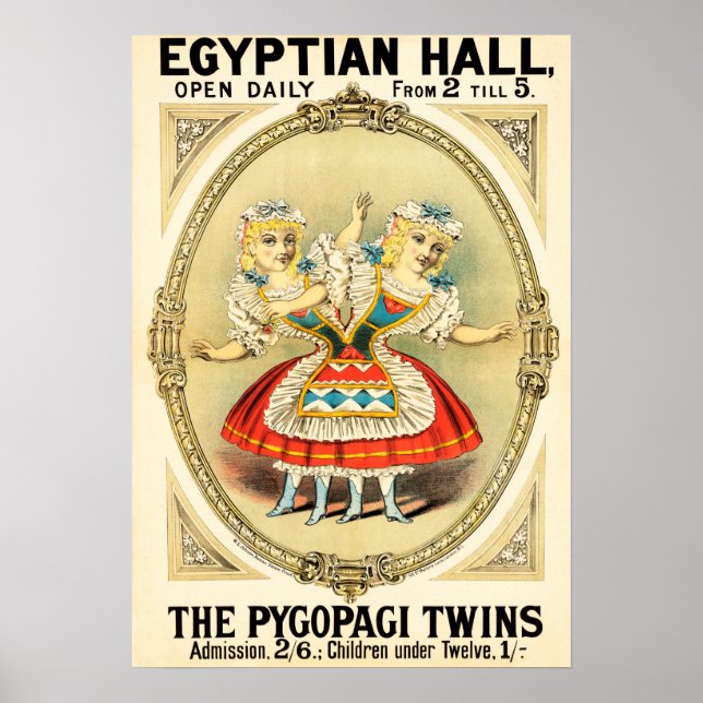 The Pygopagi Twins EGYPTIAN HALL Freak Show Circus Poster (Front)