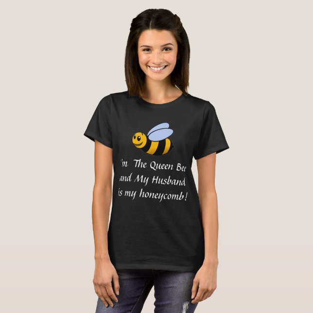 The Queen Bee and Her Husband! T-Shirt (Front Full)